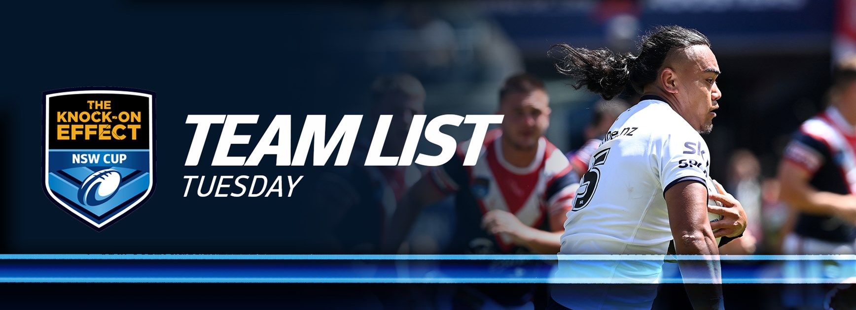 Team Lists Tuesday | The Knock-On Effect NSW Cup Round Seven