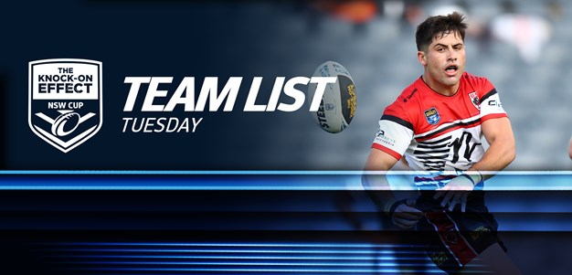Team List Tuesday | The Knock-On Effect NSW Cup - Round Nine