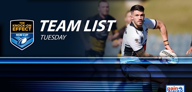 Team List Tuesday | The Knock-On Effect NSW Cup Round 21