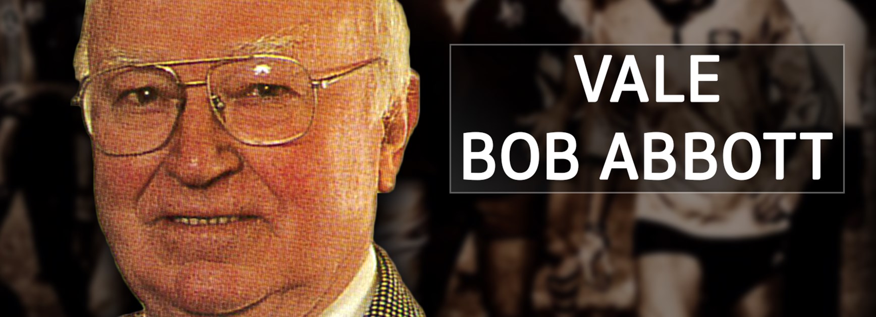 VALE | Bob Abbott